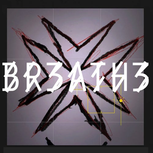 BR3ATH3