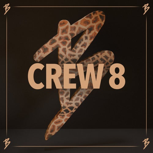 Crew 8 [BANDIDOS] FLAC - BANDIDOS