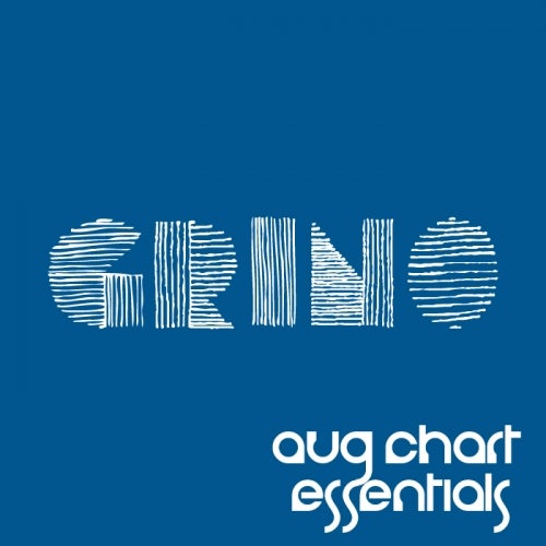 Grino's Essential Aug dj Chart