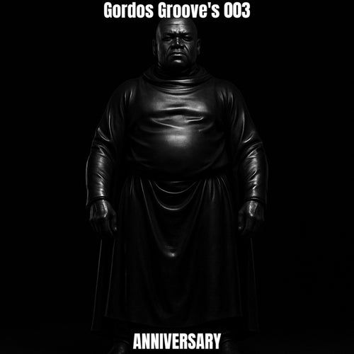 Gordos Groove's 003