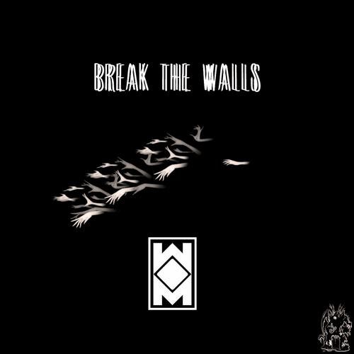 Break The Walls