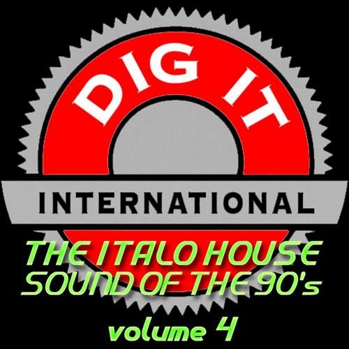 The Italo House Sound of the 90's, Vol. 4 (Best of Dig-it International)