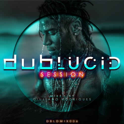 DUBLUCID Session 006