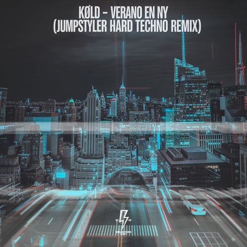 VERANO EN NY (Jumpstyler Hard Techno Remix)