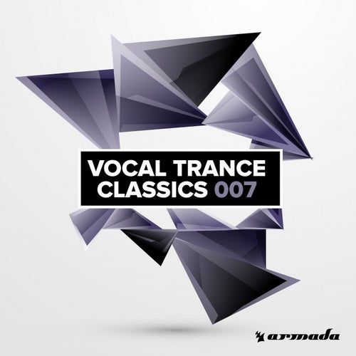 Vocal Trance Classics 007 - Extended Versions