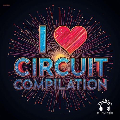 I Love Circuit Compilation