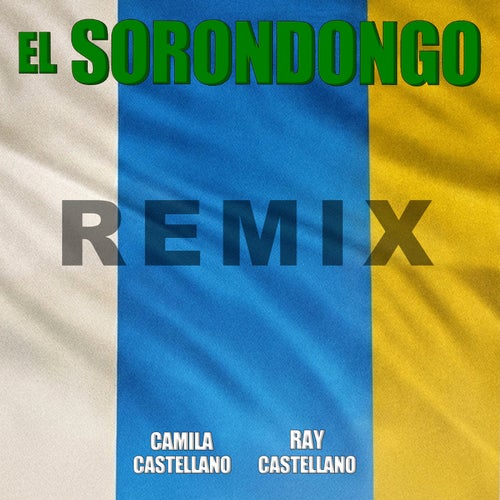 El Sorondongo (Ray Castellano Remix)