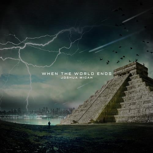 When the World Ends (Brian Cid Remix)