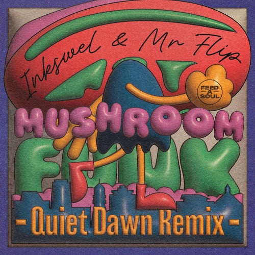 Mushroom Funk (Quiet Dawn Remix)