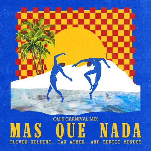 Mas Que Nada - Oli's Carnival Mix