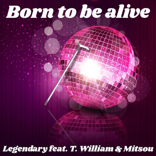 Born To Be Alive (Extended Mix)