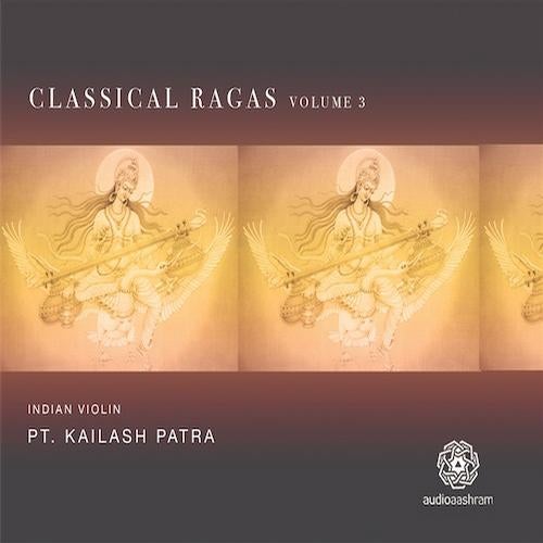 Classical Raga's Volume 3