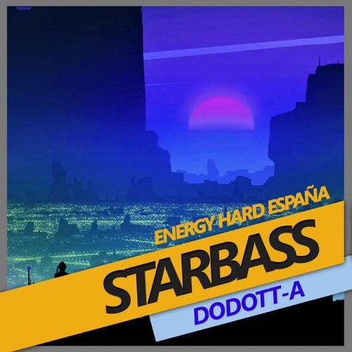 [EHE178] Starbass - Dodott-A 1f69c90f-776b-4c81-885b-14c20c99d240