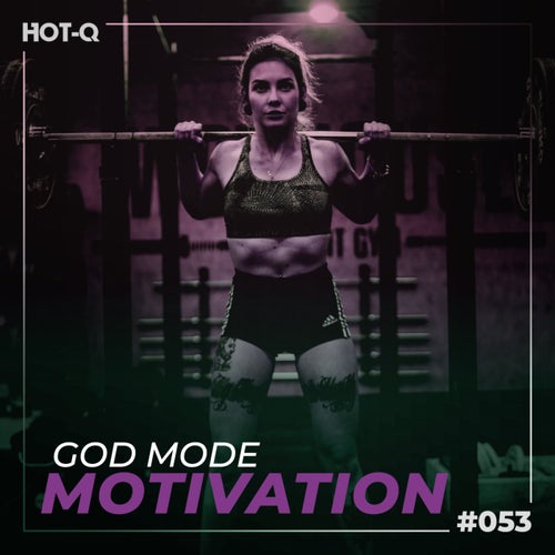 God Mode Motivation 053