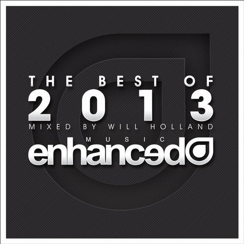 Enhanced Best Of 2013 Mixed by Will Holland