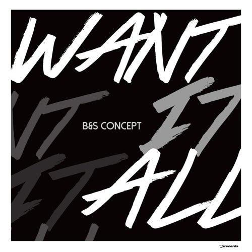 Want It All