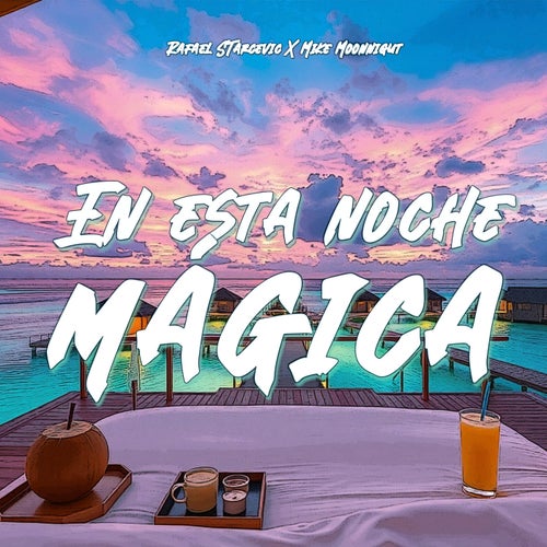 En esta noche mágica