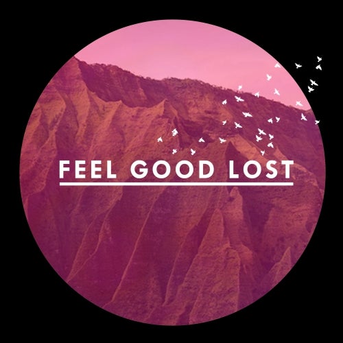 Feel Good Lost