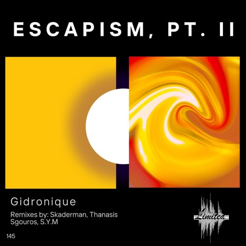 Escapism, Pt. II