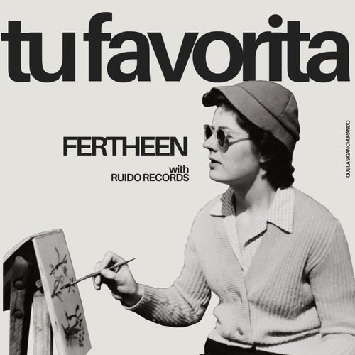 Tu favorita (feat. FERTHEEN)