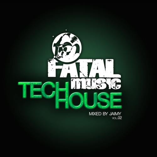 Fatal Music Tech House Vol. 2