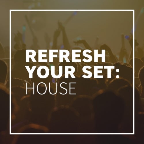 Refresh Your Set: House