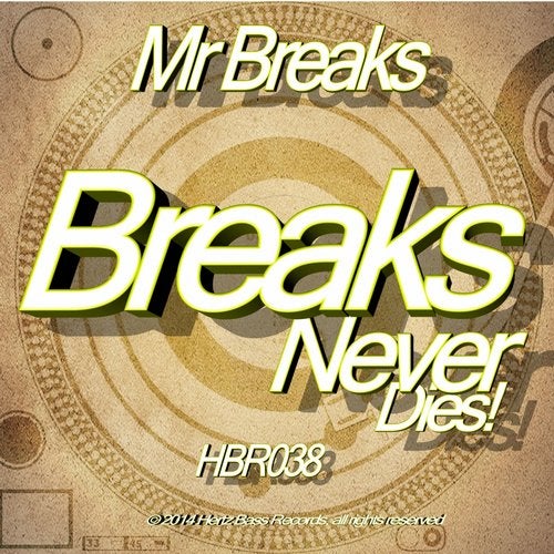 Cover art for Breaks Never Dies!