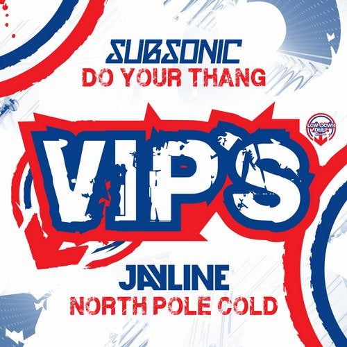 Subsonic / Jayline - VIP's [EP] 2019