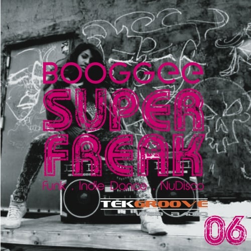 BOOGGEE "SUPERFREAK"- February 2017