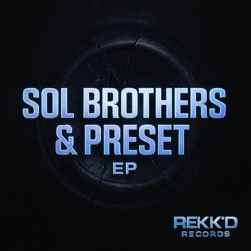 Sol Brothers & Preset EP
