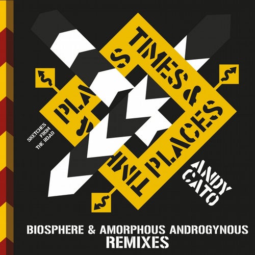Times & Places Remixes (Sketches from the Road)