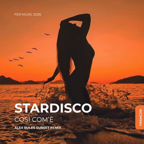 Così Com'è (Alex Rules Sunset Remixes)