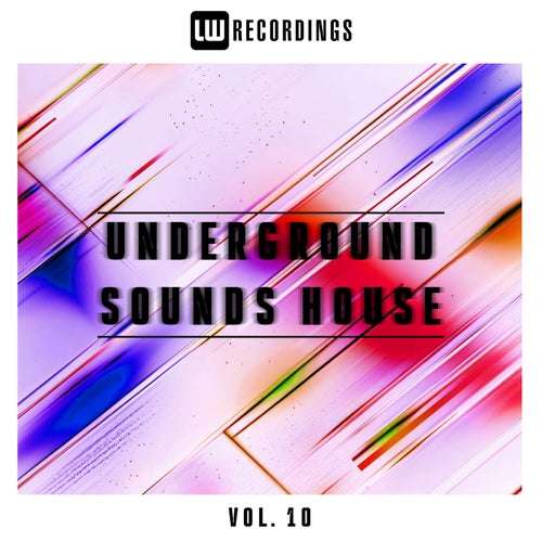 Underground Sounds House, Vol. 10