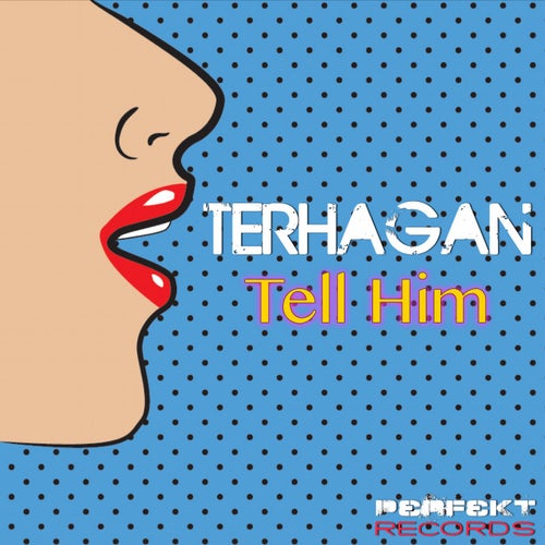 Tell Him Ep