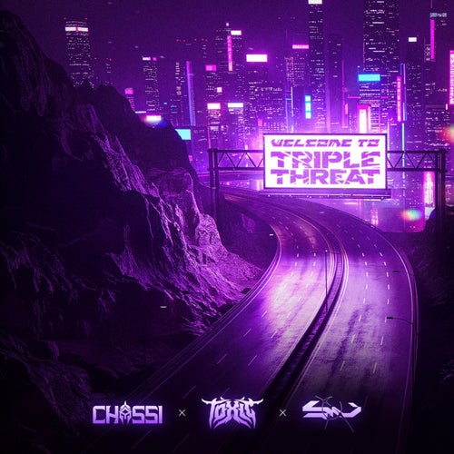 Chassi, TOXIC & Soul Valient Presents: TRIPLE THREAT