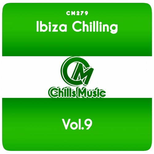Ibiza Chilling, Vol.9