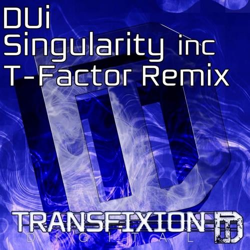 Singularity inc T-Factor Remix