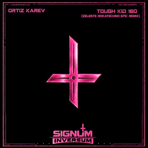 TOUGH KID 160 (ZELESTE ROKATECHNO EPIC - REMIX)