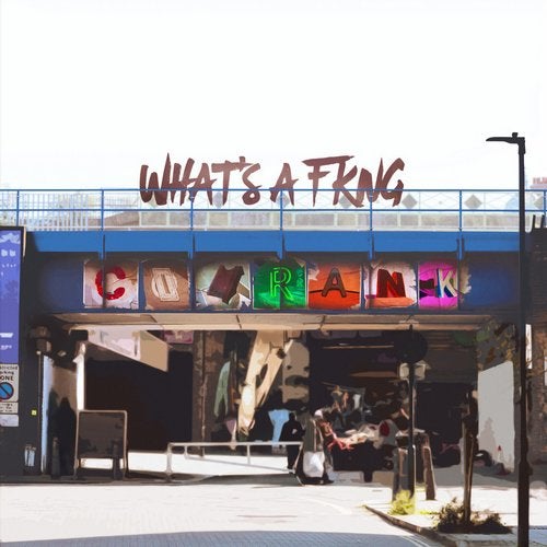 ConRank - What's a FKNG Conrank 2019 (LP)