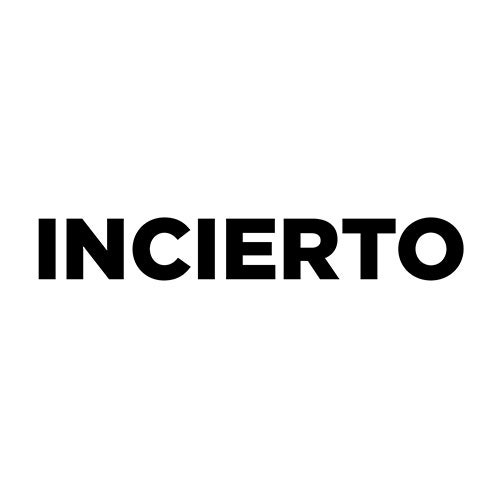 INCIERTO