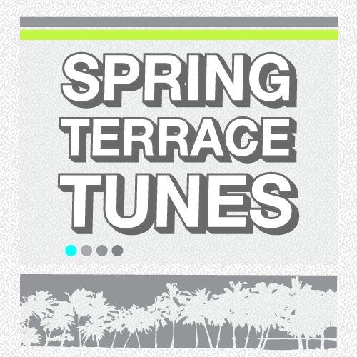 Beatport's Spring Terrace Tunes