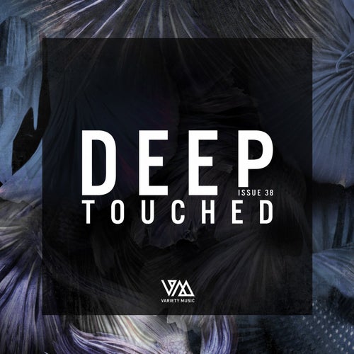 Deep Touched #38