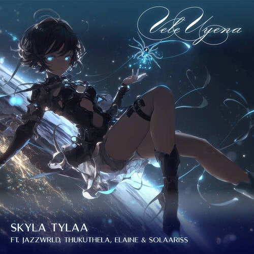 Vele Uyena (Risk It All) (feat. Elaine, JAZZWRLD, Thukuthela & Solaariss)