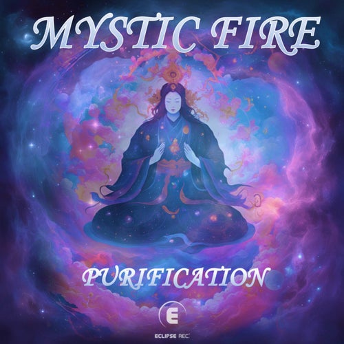  Mystic Fire - Purification (2025) 