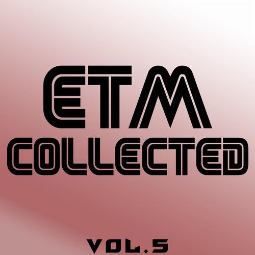 ETM Collected, Vol. 5