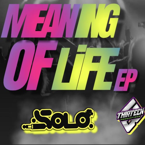 MEANING OF LIFE - EP