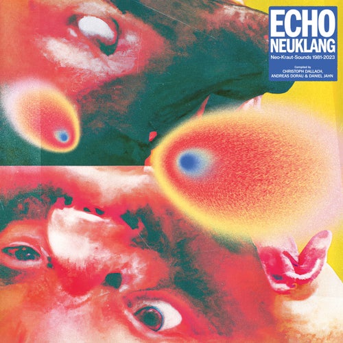 Echo Neuklang (neo-Kraut-Sounds 1981 – 2023)