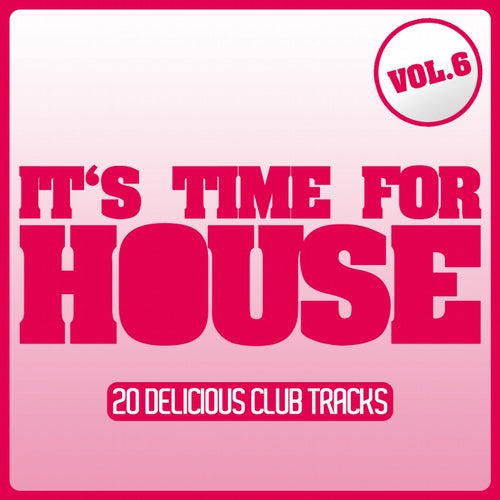 It's Time For House, Vol. 6