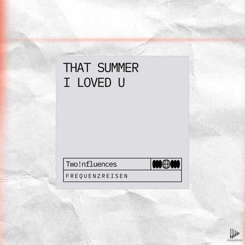 That Summer I Loved U