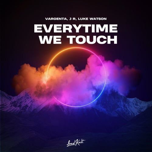 Everytime We Touch
